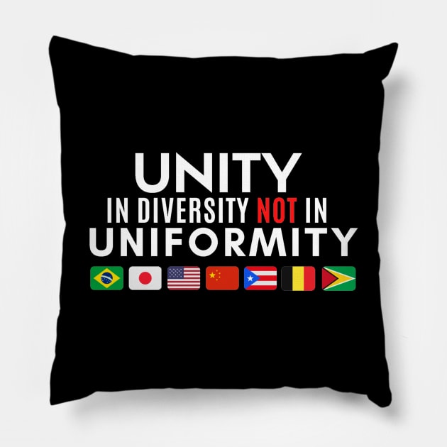 Unity in Diversity Not in Uniformity Pillow by SOCMinistries