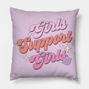 Girls Support Girls Pillow