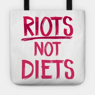 Riots Not Diets Tote