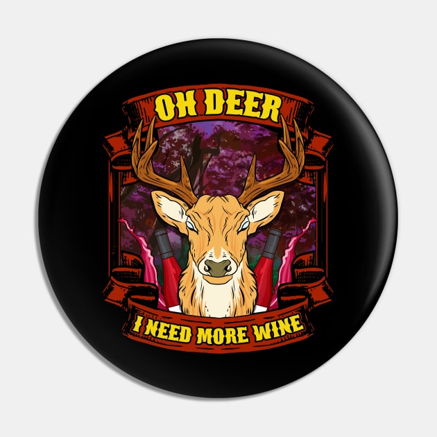 Oh Deer I Need More Wine Christmas Gift Pin by Ramadangonim