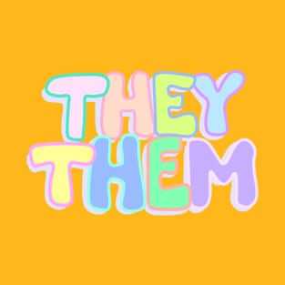 They/Them Pronouns T-Shirt