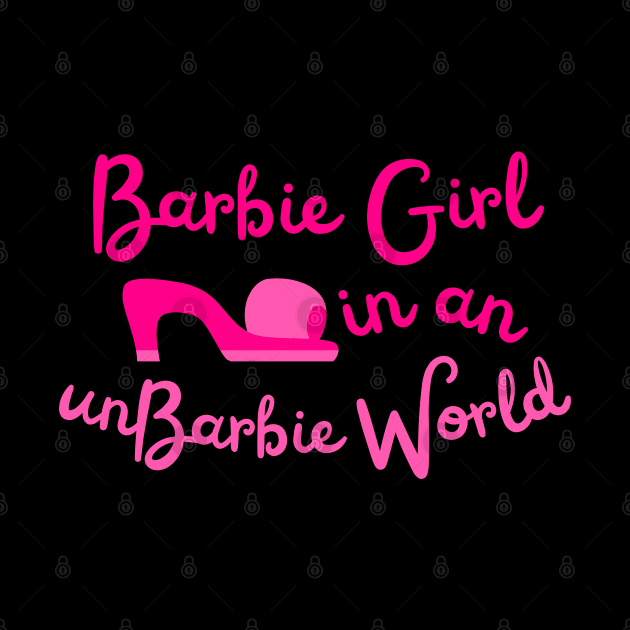 Barbie Girl in an unbarbie world by saiinosaurus