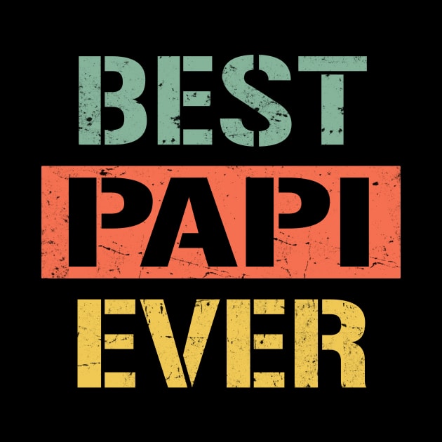 best papi ever by Bagshaw Gravity