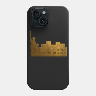 The Greatest City in the World Phone Case