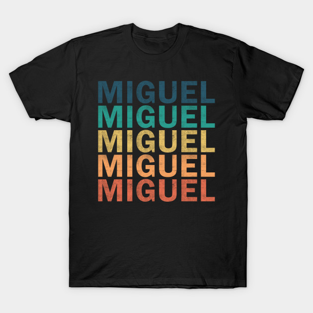 Discover Miguel Name T Shirt - Miguel Vintage Retro Name Gift Item Tee - Miguel - T-Shirt