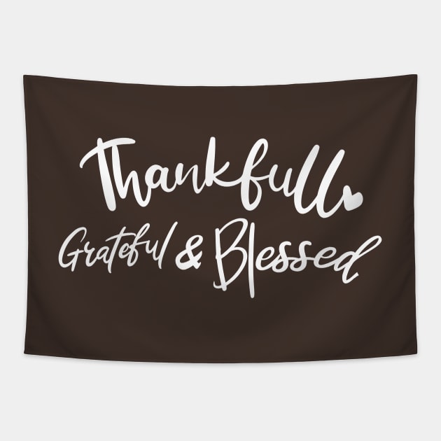 Thankful, Grateful, and Blessed Tapestry by MidnightSky07