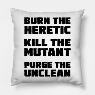 Burn the Heretic (dark text) Pillow