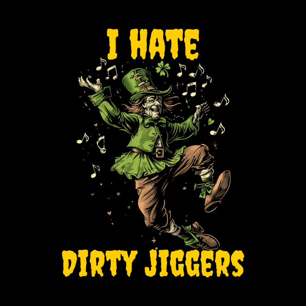 I hate dirty jiggers by Popstarbowser