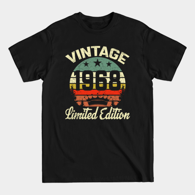 Discover Vintage 1968 Limited Edition 53rd Birthday Gift - 53rd Birthday Gift Ideas - T-Shirt