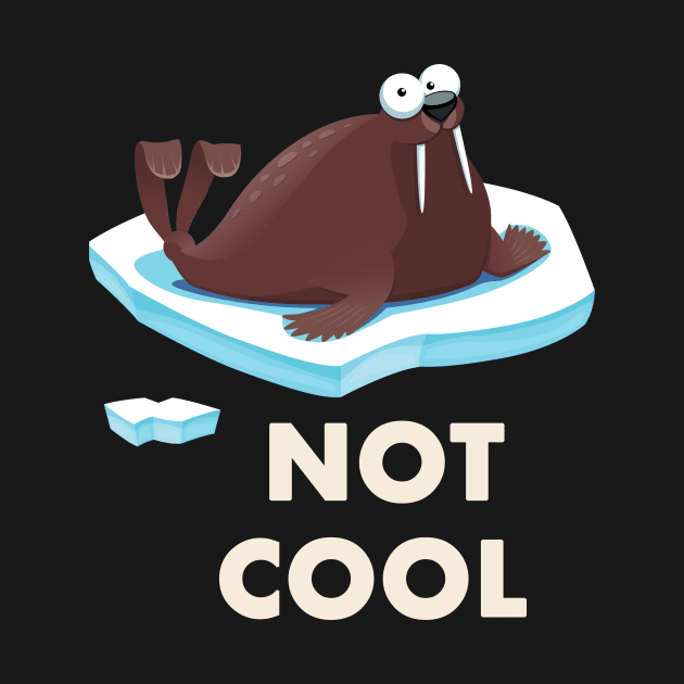 Walrus Climate Change is not Cool by Trendy_Designs