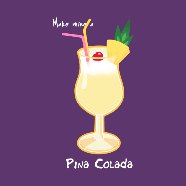 Make mine a Pina Colada by Cedarseed