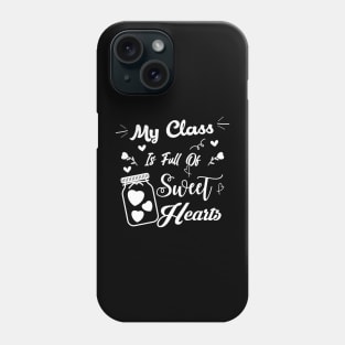 my class full of sweet hearts Phone Case