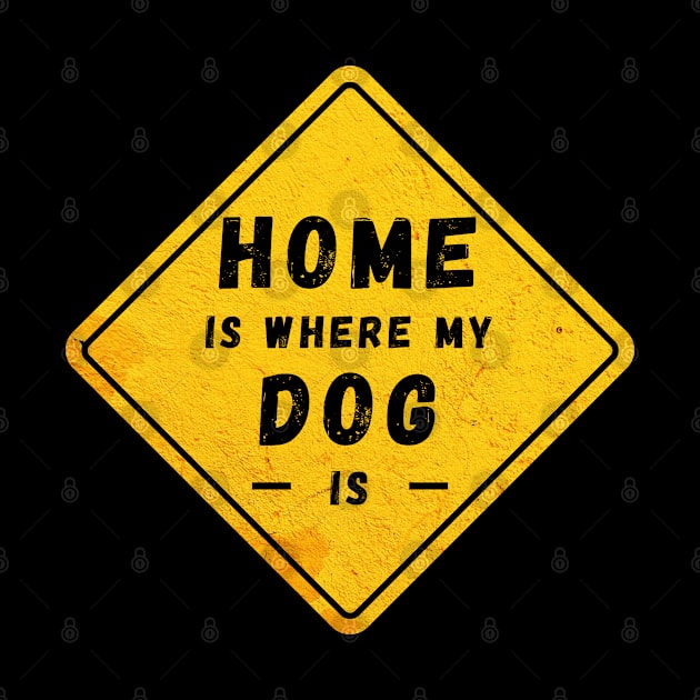 home is where my dog is by Ouarchanii