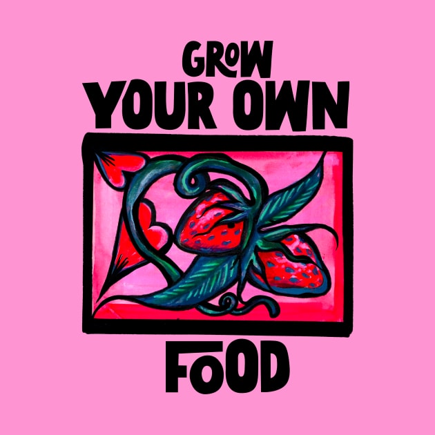 Grow your own FOOD by bubbsnugg