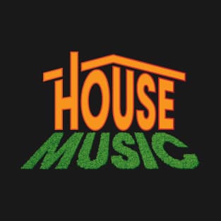 House Music (2nd Edition) T-Shirt