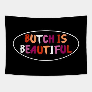 Butch Is Beautiful - Lesbian Pride Tapestry