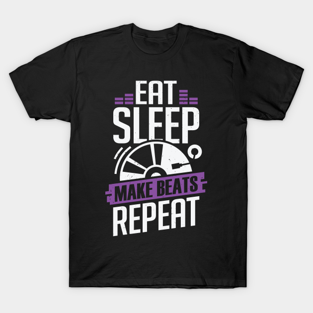 Discover Eat Sleep Make Beats Repeat DJ Disc Jockey Gift - Disc Jockey - T-Shirt
