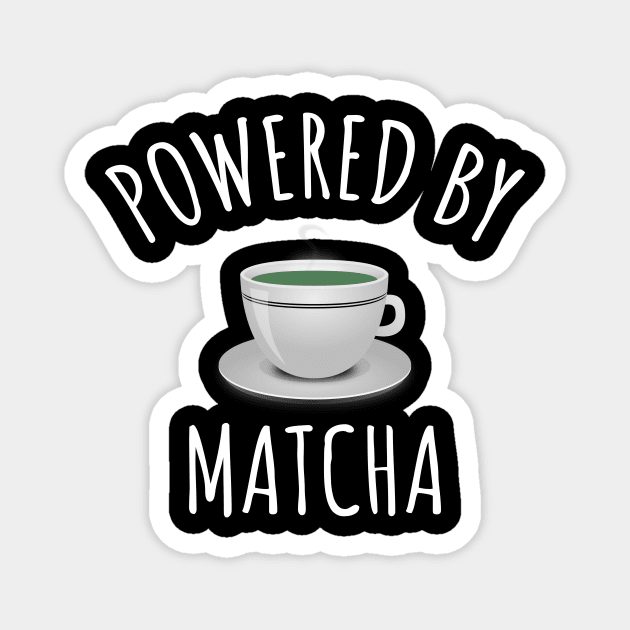 Powered By Matcha Magnet by LunaMay