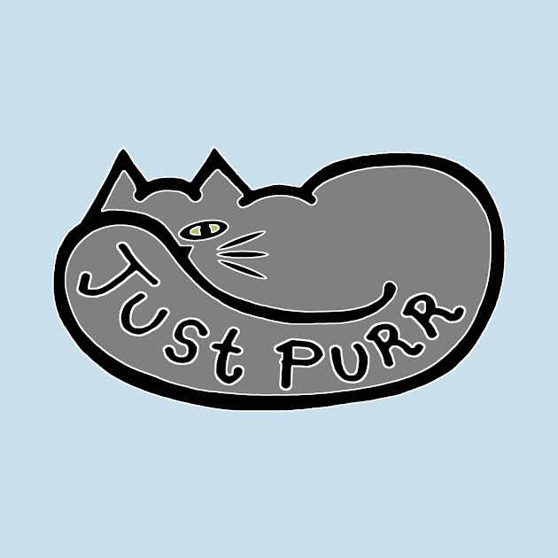 JUST PURR, GRAY KITTY by RawSunArt