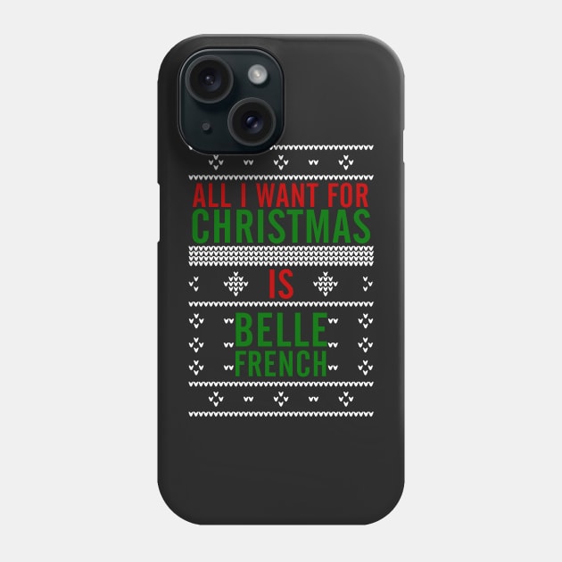 All I want for Christmas is Belle French Phone Case by AllieConfyArt