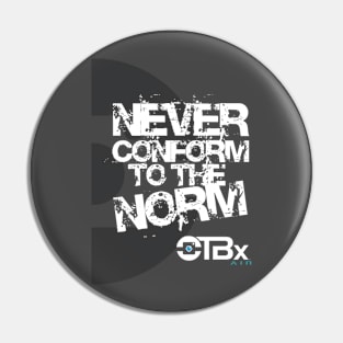 Never Conform to the Norm Pin