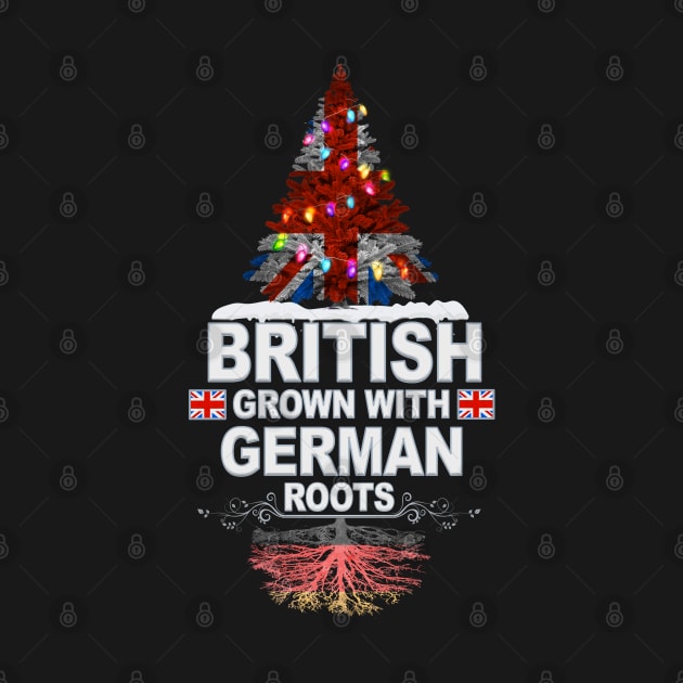 British Grown With German Roots - Gift for German With Roots From Germany by Country Flags