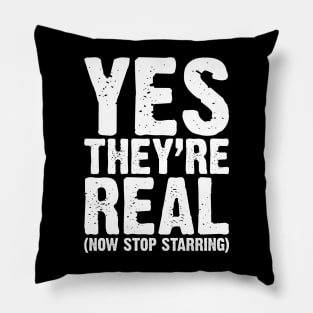 Yes They Are Real v4 Pillow