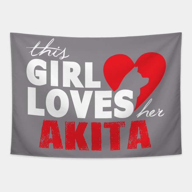 This "Girl" Loves Her Akita Tapestry by MojoKoto Ink