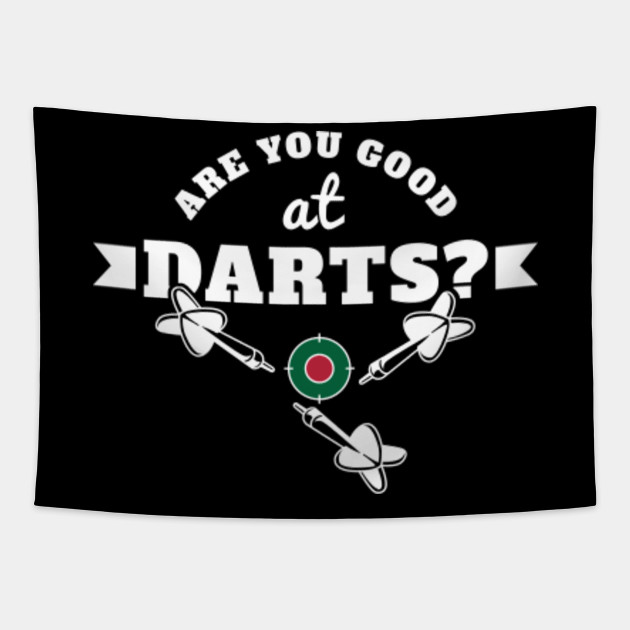 good darts