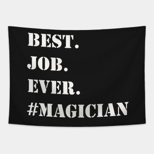 WHITE BEST JOB EVER #MAGICIAN Tapestry