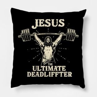 Jesus The Ultimate Deadlifter - Strength in Faith Pillow