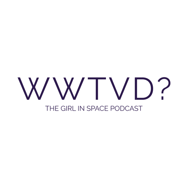 WWTVD - Purple Ink by girlinspacepodcast