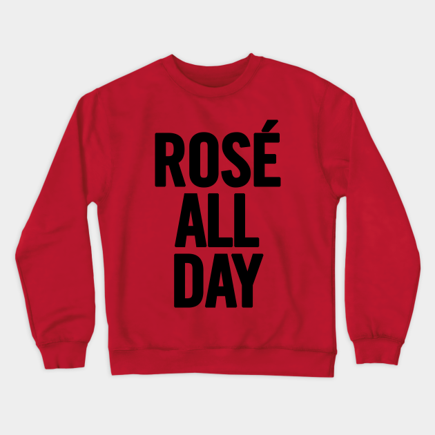 rose all day sweatshirt