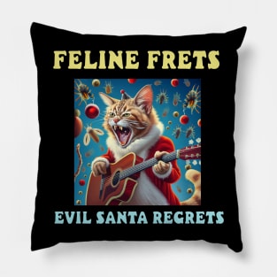 Feline frets, Evil Santa regrets Pillow