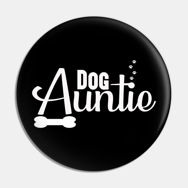 Auntie Tee, Dog Auntie T Shirt, Favorite Auntie Shirts, Funny Auntie Shirts, Dog Aunt Shirt Pin by wiixyou