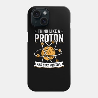 Proton Chemistry Physics Science Teacher Gift Phone Case