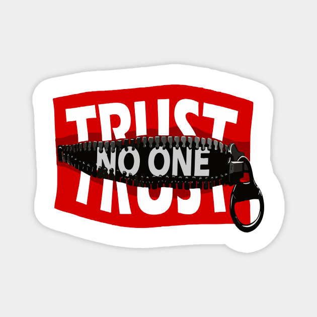 Trust no one Magnet by jobieh shop