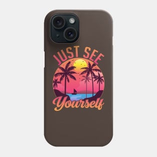 Just See Yourself Phone Case