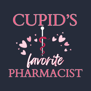 Cupid's Favorite Pharmacist T-Shirt