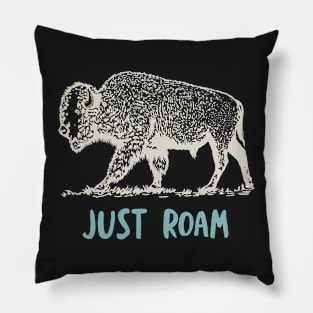 Buffalo Just Roam Pillow