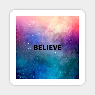 Believe in the Universe Magnet