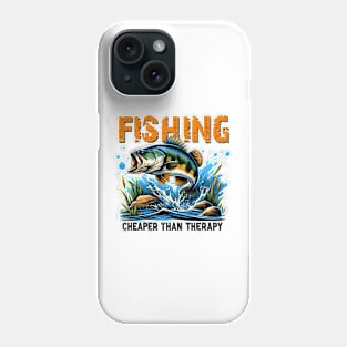 Fishing Cheaper than therapy Funny Quote Hilarious Sayings Humor Gift Phone Case
