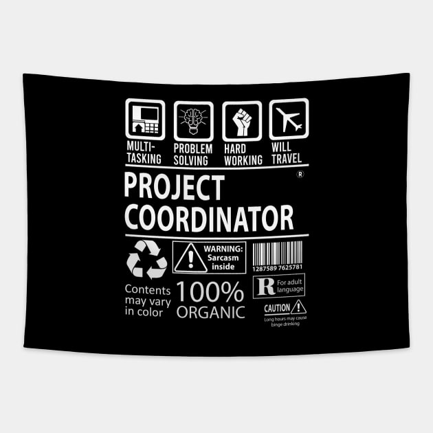 Project Coordinator T Shirt - MultiTasking Certified Job Gift Item Tee Tapestry by Aquastal