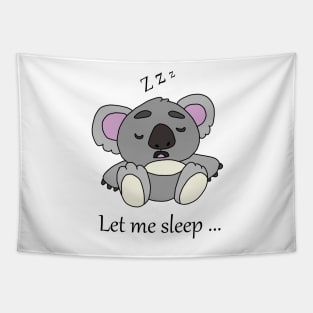 Koala | Let me sleep ... Tapestry