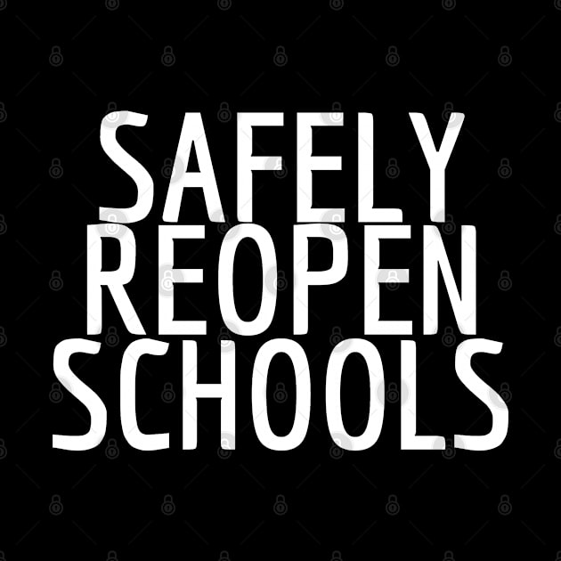 #SafelyReopenSchools Safely Reopen Schools by AwesomeDesignz