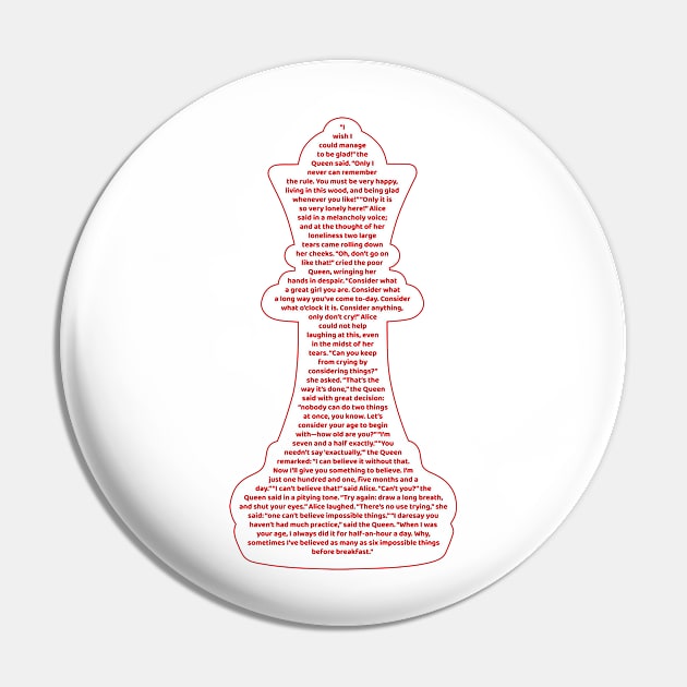 Red Queen Through The Looking Glass Quote Pin by ThatIsSomething