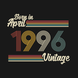 Vintage Born In April 1996 T-Shirt