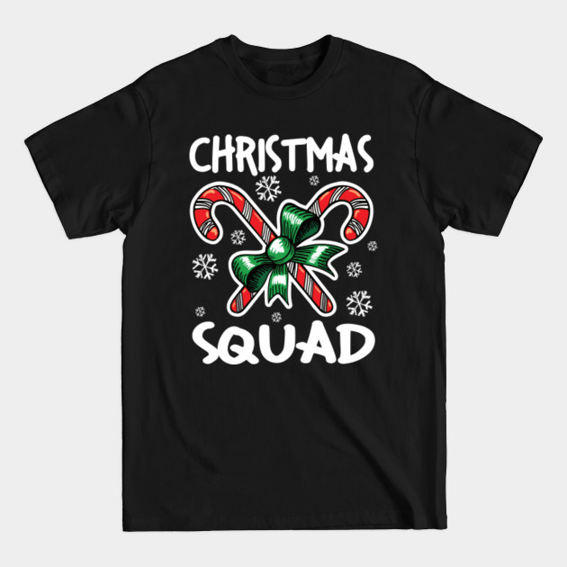 Discover Christmas Squad Christmas saying gift Xmas - Christmas Squad - T-Shirt