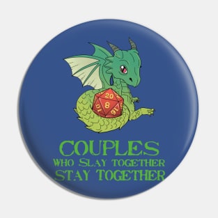 Couples Stay Together Dragons D20 Tee Print Pin