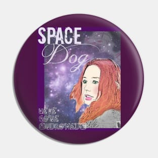 Space Dog Pin